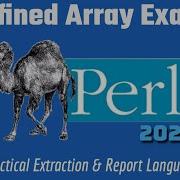 Perl Programming Tutorial Undefined Array Example 2024