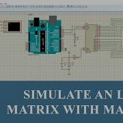 Text Scrolling Display Simulation Using MAX7219 With Arduino LED Dot Matrix Proteus 8