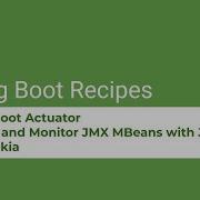 Actuator управление и мониторинг конечной точки JMX с помощью JConsole Jolokia Рецепты Sprin