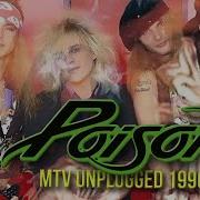 Poison MTV Unplugged 1990 Remastered To FullHD