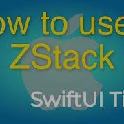 How To Use A Zstack SwiftUI Tips Tricks