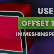 How To Use The Offset Tool In MeshInspector