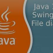 Урок по Java 119 Swing 24 File Dialog