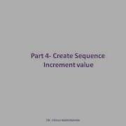 Part 4 Create Squence Increment Value