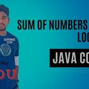Java Tutorial Sum Of Numbers Using A Loop