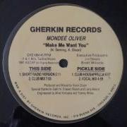 MONDEE OLIVER Make Me Want You Club Mix