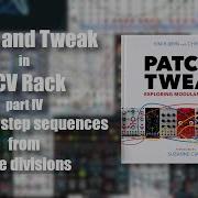 Patch And Tweak In VCV Rack Creating Step Sequences From Time Divisions