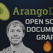 Intro To OpenSource ArangoDB Document Graph Database