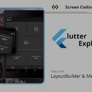 LayoutBuilder And MediaQuerys Flutter Explained