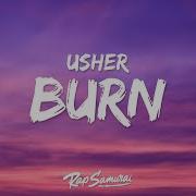 Usher Burn Lyrics Let It Burn