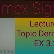 Lecture 2 Derivative By Definition Chapter 3 EX 3 2 Thomas Calculus Learnex Sigma