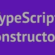 TypeScript Constructors