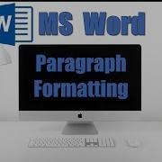 Formatting Paragraphs