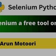 Is Selenium Is A Free Tool Or Paid Tool Selenium Python Part 7