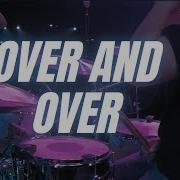 Over Over ELEVATION RHYTHM LIVE IEM Dawson Abrego