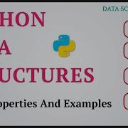 Data Structures In Python List Tuple Set Dictionary Properties Examples Python