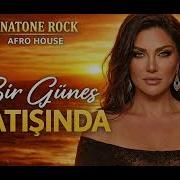Anatolian Rock Bir Güneş Batışında Sibel Can Cover Afro House