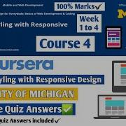 Advanced Styling With Responsive Design Coursera Web Design For Everybody Course 4 Answers