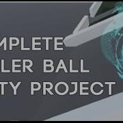 Learn To Make A 3D Roller Ball Movement Project Plus Free Project Download