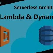 AWS Lambda DynamoDB AWS Serverless Part I