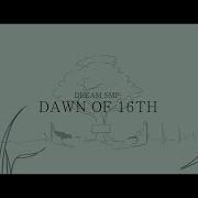 Dawn Of 16th Dream SMP Animation