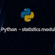 Python Statistics Module