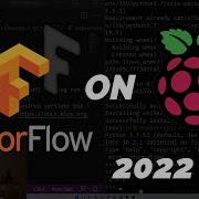 How To Install Tensorflow 2 On A Raspberry Pi