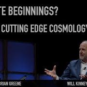 Infinite Beginnings Time In Cutting Edge Cosmology World Science Festival