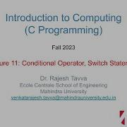 Lecture 11 Conditional Operator Switch Statement
