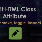 Edit HTML Class List Attribute Using JavaScript