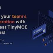 What S New In TinyMCE 7 Collaboration Coding And AI Features For Teams