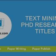 Text Mining PhD Research Titles Text Mining PhD Project Titles