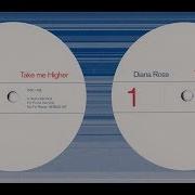 Diana Ross Take Me Higher Nush Club Vocal Mix