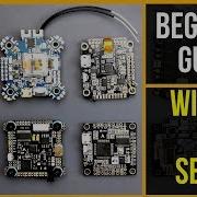 FPV Beginner Guide P1 HOW TO WIRE FLIGHT CONTROLLER GUIDE 2019