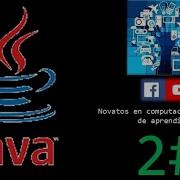 2 Curso Java Desde 0 Variables Condicones Y Condiciones Anidadas