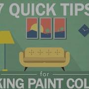 7 Tips To Picking Paint Colors
