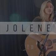 Jolene Dolly Parton Cover