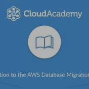 Introduction To The AWS Database Migration Service