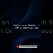 Start An Nginx Web Server With Docker In Seconds Container Devops Nginx Docker Webserver