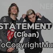 Statement Clean Lyrics NEFFEX No Copyright Music