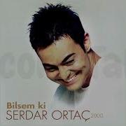 Serdar Ortaç Bilsem Ki Yüksek Kalite