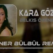 Belkıs Özener Kara Gözlüm Soner Bülbül Remix Tiktok Remix