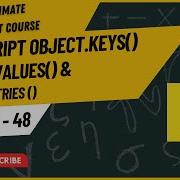 Looping Objects Object Keys Object Values Object Entries Hindi Urdu JavaScript Tutorial 48