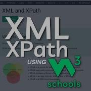 W3Schools XML XPath Tutorial XPath XML Tutorial W3Schools XML XPath