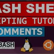 Bash Shell Scripting Tutorial 7 Comments
