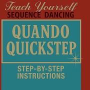 Quando Quickstep Teach Yourself Old Time And Modern Sequence Dancing