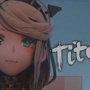 Nightcore Andromedik Titan