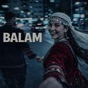 Ay Balam Anonim Azeri Halk Türküsü