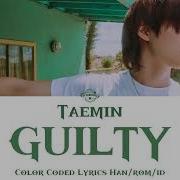 INDO SUB TAEMIN 태민 GUILTY LYRICS COLOR CODED LYRICS