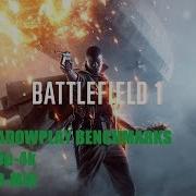 Battlefield One NVIDIA Shadowplay Benchmark